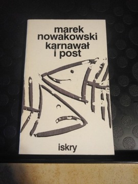 Marek Nowakowski Karnawał i post 
