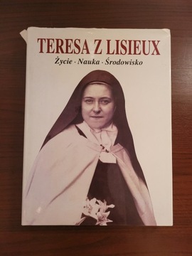 Teresa z Lisieux, Życie Nauka Środowisko, Konrad d