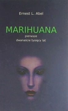 Marihuana - Ernest Abel