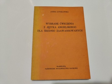 Wybrane ćwiczenia z angielskiego Lutosławska