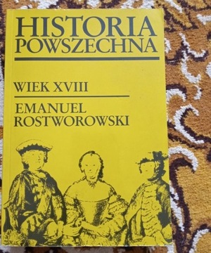 Emanuel Rostworowski Historia Powszechna wiekXVIII