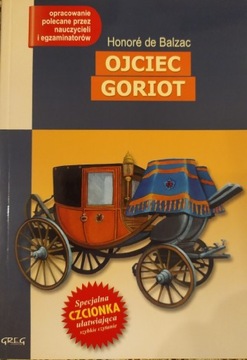 Ojciec Goriot Balzac lektura z opracow GREG