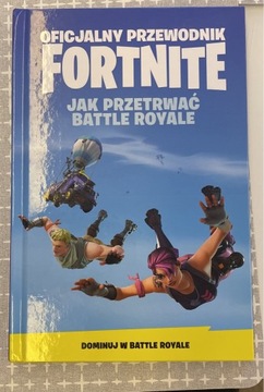 Oficjalny przewodnik Fortnite - Jak przetrwać Batt