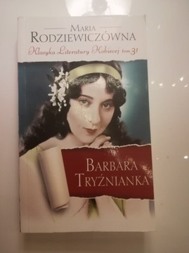 Barbara Tryźnianka, Maria Rodziewiczówna