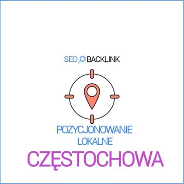 Częstochowa - Pozycjonowanie Lokalne