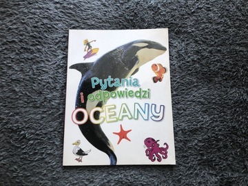 Książka dla dzieci „Pytania i odpowiedzi OCEANY”