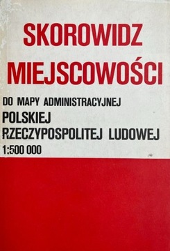 Skorowidz miejscowości mapy administracyjnej PRL