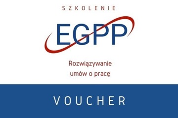 EGPP.PL - Voucher Szkolenie z Rozwiązania umowy 