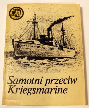 Samotni przeciw Kriegsmarine 5/84 R. Szubański