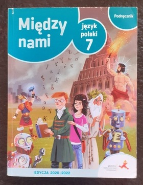 MIĘDZY NAMI 7 GWO PODRĘCZNIK BEZ PIECZĄTKI KLASA 7