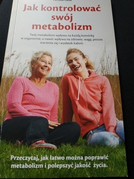 Jak kontrolować swój metabolizm książka