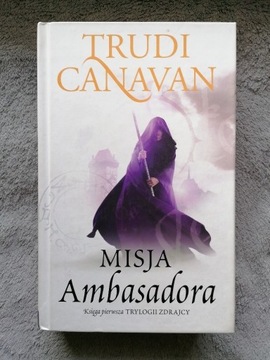 MISJA AMBASADORA, TRUDI CANAVAN, KSIĘGA I