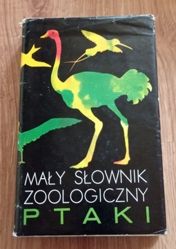 PTAKI MAŁY SŁOWNIK ZOOLOGICZNY stan BDB TOM 2