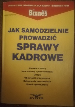 Jak samodzielnie prowadzić sprawy kadrowe.