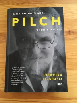 Pilch w sensie ścisłym Pierwsza biografia  