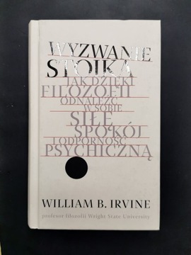 Wyzwanie stoika William B. Irvine