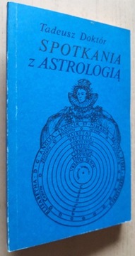 Spotkania z astrologią – Tadeusz Doktór