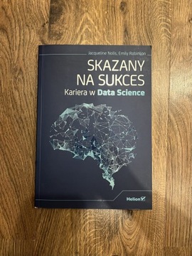 Skazany na sukces Kariera w Data Science