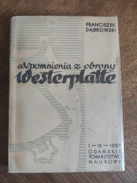 Wspomnienia z obrony Westerplatte Dąbrowski 
