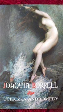 Joaqvin Borrell - Ucieczka Andromedy