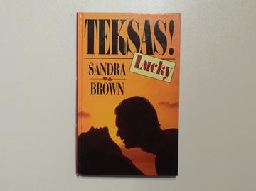 Sandra Brown - Teksas! Lucky