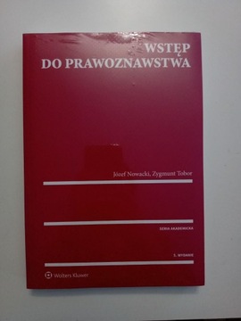 Wstęp do prawoznawstwa - J. Nowacki, Z. Tobor