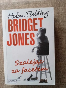 Helen Fielding Bridget Jones Szalejąc Za Facetem