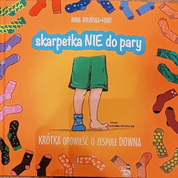 Zespół Downa - Skarpetka nie do pary ...