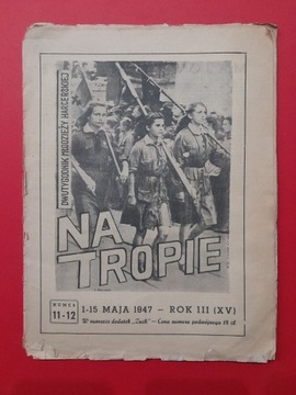 NA TROPIE. 1 - 15 MAJA 1947  Nr. 11 - 12