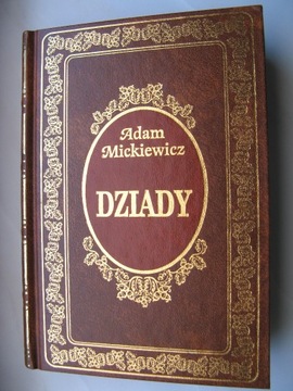 Adam Mickiewicz, Dziady