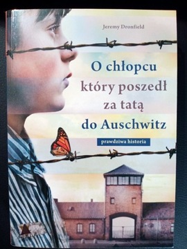 O chłopcu, który poszedł za tatą do Auschwitz 