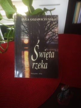 Książka "Święta Rzeka" Pola Gojawiczyńska