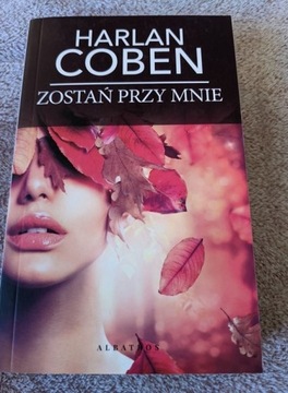 Zostań przy mnie, Harlan Coben 