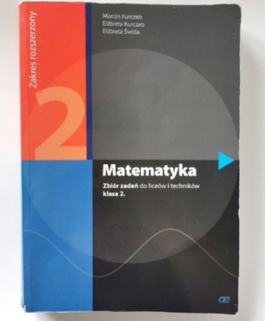 Matematyka.Zbiór zadań do liceów  techników.Klasa2