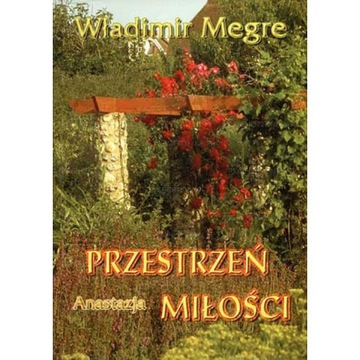 Anastazja Przestrzeń Miłości 