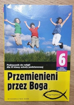 Przemienieni przez Boga Anna Walulik Klasa 6