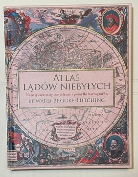 Atlas lądów niebyłych pierwsze wydanie