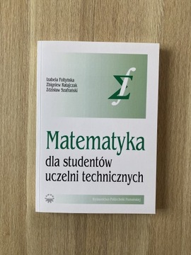 Matematyka dla studentów uczelni technicznych 2