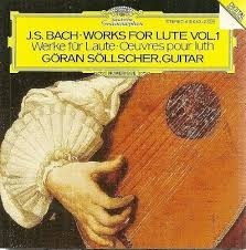 Bach: Works for lute  - vol. 1 - Goran Sollscher