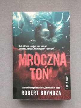 Mroczna toń -  Robert Bryndza