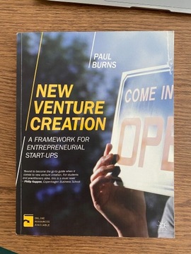 New Venture Creation: A Framework for Entrepreneur