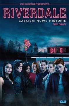 Komiks Riverdale Tom 2 - Całkiem Nowe Historie