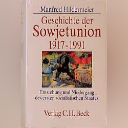 M.Hildermeier Geschichte der Sowjetunion 1917-1991