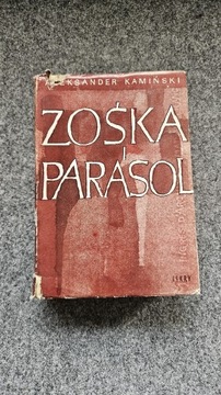Aleksander Kamiński ZOŚKA I PARASOL 