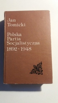Polska Partia Socjalistyczna 1892-1948.