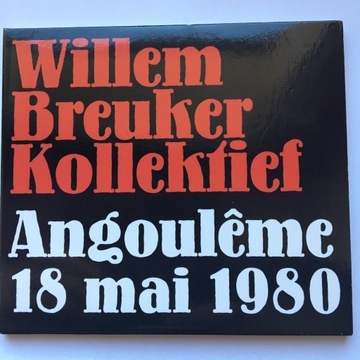 Willem Breuker Kollektief - Angoulême 18 Mai 1980