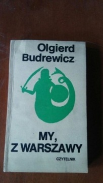 My z Warszawy.  Olgierd Budrewicz. Książka