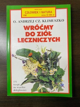 Wróćmy do ziół leczniczych - O. Andrzej