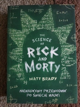 Batt Brady - the science of Rick & Morty - nienaukowy przewodnik