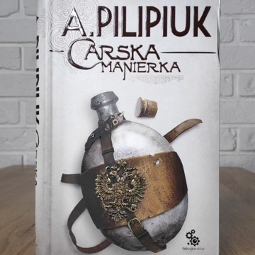 Książka fantasy Carska Manierka Andrzej Pilipiuk